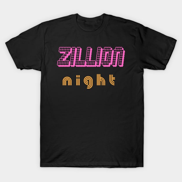 Zillion night retro T-Shirt by Vibe Check T-shirts